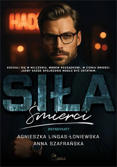 Siła  śmierci #SYNDYKAT7