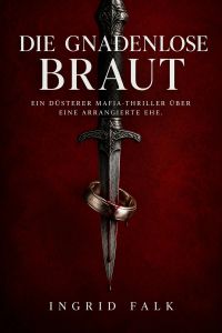 Die gnadenlose Braut