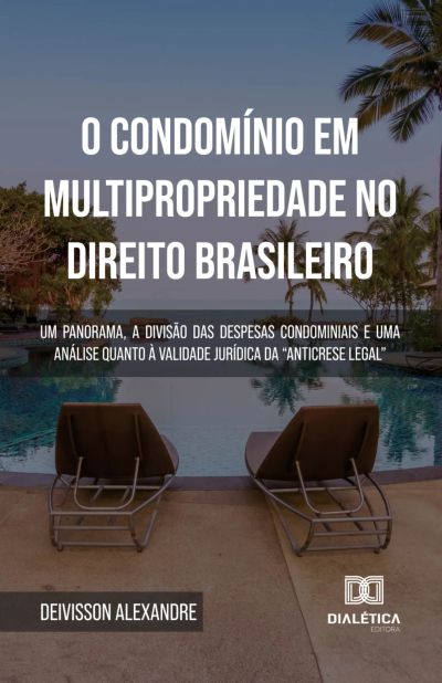 O Condomínio em Multipropriedade no Direito Brasileiro