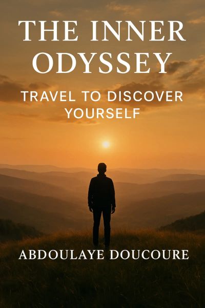 The Inner Odyssey: Traveling to Discover Yourself