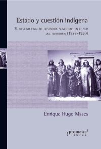Estado y cuestión indígena