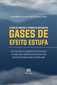 Estudo das emissões e cenários de mitigação de gases de efeito estufa no setor de resíduos sólidos na Região Metropolitana do Recife/Pernambuco/Brasil