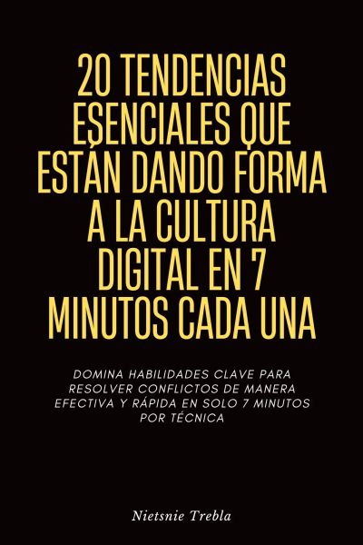 20 tendencias esenciales que están dando forma a la cultura digital en 7 minutos cada una