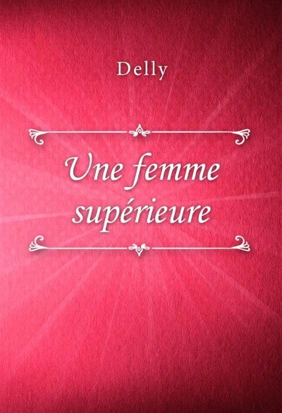 Une femme supérieure