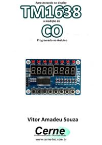 Apresentando No Display Tm1638 A Medição De Co  Programado No Arduino