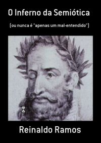 O Inferno Da Semiótica