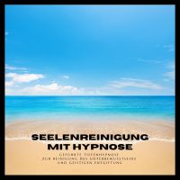 Seelenreinigung mit Hypnose (Premium-Bundle)