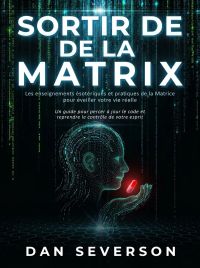 Sortir de la matrix