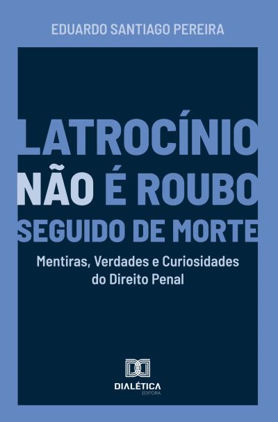 Latrocínio não é Roubo Seguido de Morte