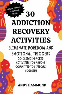 30 Addiction Recovery Activities