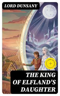 The King of Elfland's Daughter