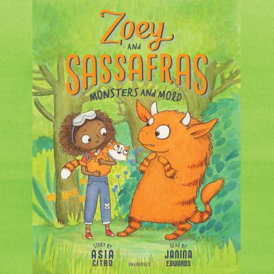Zoey and Sassafras: Monsters and Mold cover