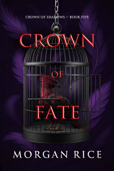 Crown of Fate (The Crown of Shadows Series—Book Five)