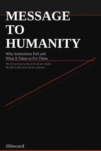 MESSAGE TO HUMANITY!