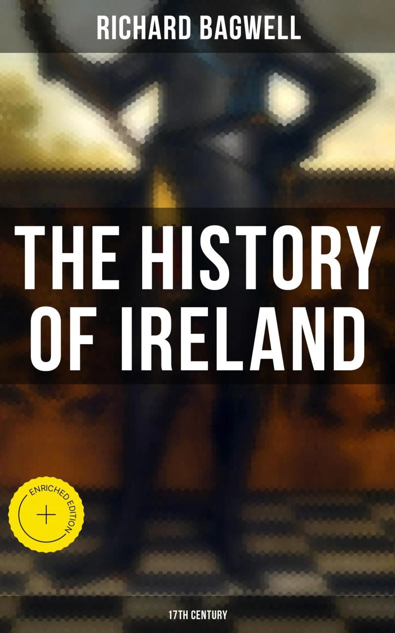 The History of Ireland: 17th Century