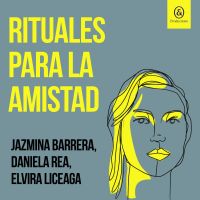 Rituales para la amistad