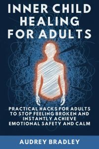 Inner Child Healing for Adults