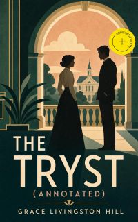 The Tryst (Annotated)