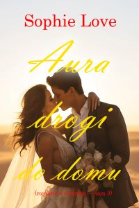 Aura drogi do domu (Romans w Riverton — Tom 3)