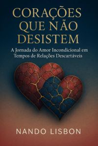 Corações Que Não Desistem