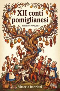 XII conti pomiglianesi / con varianti avellinesi, montellesi, bagnolesi, milanesi, toscane, ecc.
