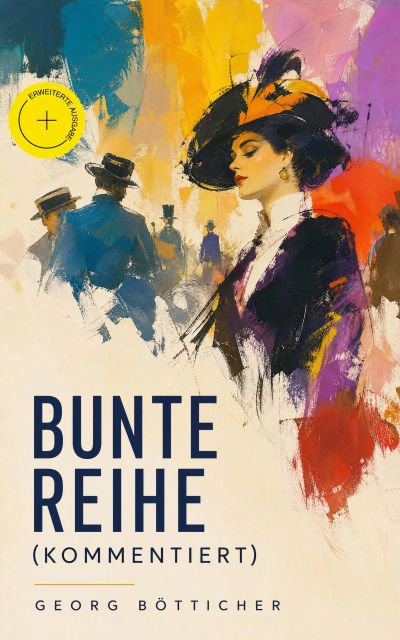 Bunte Reihe (Kommentiert)
