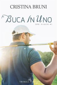 Buca in uno