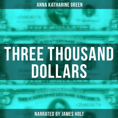 Three Thousand Dollars