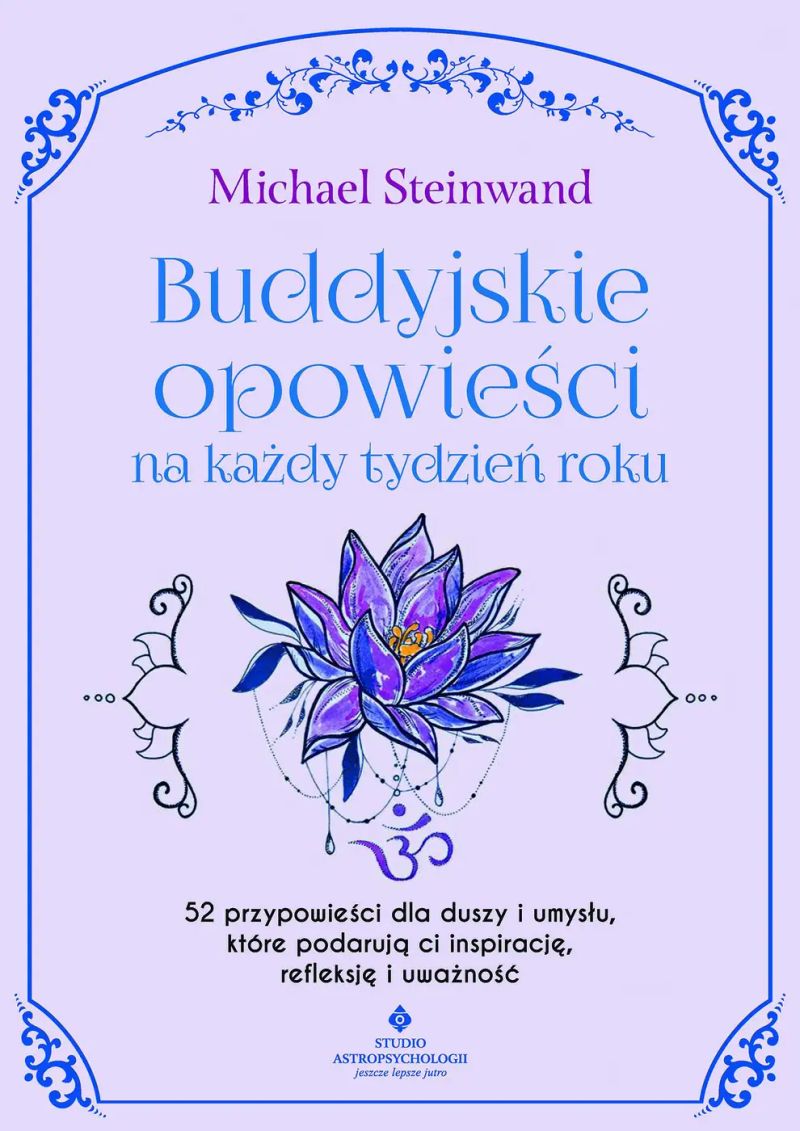 Buddyjskie opowieści na każdy tydzień roku