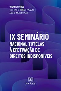 IX Seminário Nacional Tutelas à efetivação de Direitos Indisponíveis