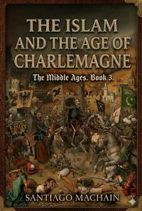 The Islam and the Age of Charlemagne