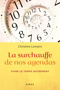 La surchauffe de nos agendas