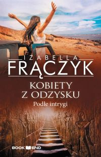Kobiety z odzysku tom 5. Podłe intrygi