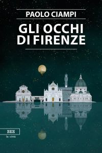 Gli occhi di Firenze