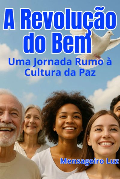 A Revolução Do Bem