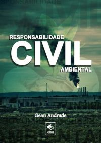 Responsabilidade Civil Ambiental