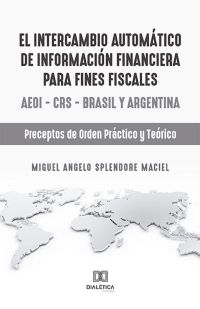 El intercambio automático de información financiera para fines fiscales