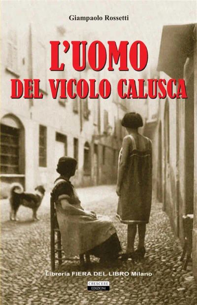 L'uomo del vicolo Calusca
