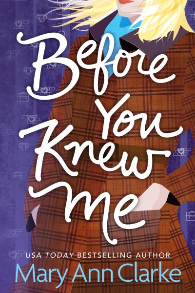 Before You Knew Me: Having It All Book 3