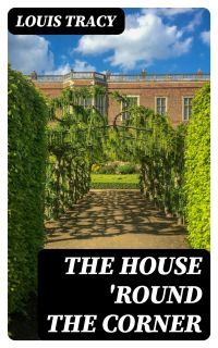 The House 'Round the Corner