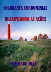 Segurança   Condominial  Qualificando  As Ações