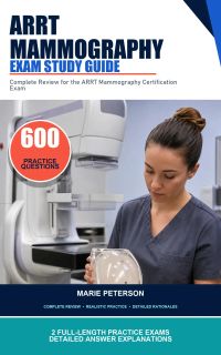 ARRT Mammography Exam Study Guide