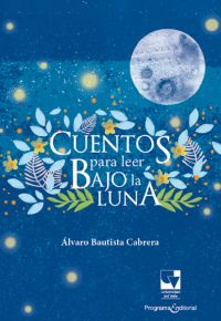 Cuentos para leer bajo la luna