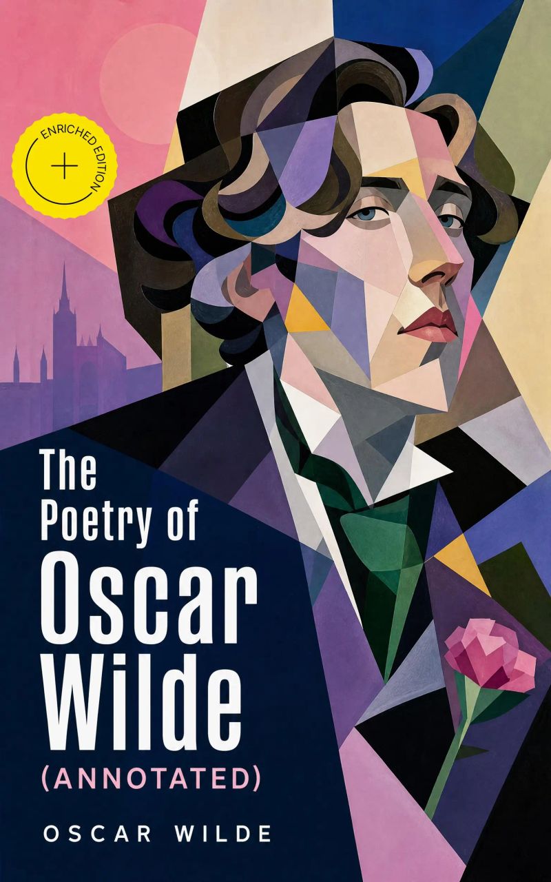 The Poetry of Oscar Wilde (Annotated)