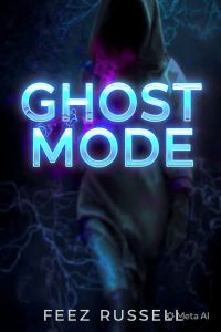 GHOST MODE