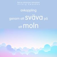 Avkoppling genom att flyta på ett moln