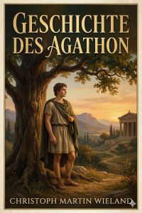 Geschichte des Agathon