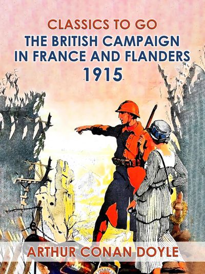 The British Campaign in France and Flanders, 1915