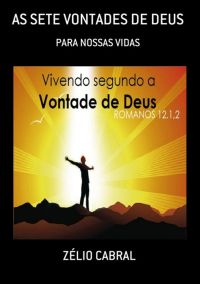 As Sete Vontades De Deus