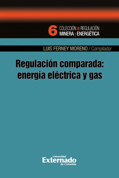 Regulación comparada: energía eléctrica y gas